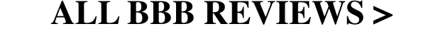 ALL BBB REVIEWS >